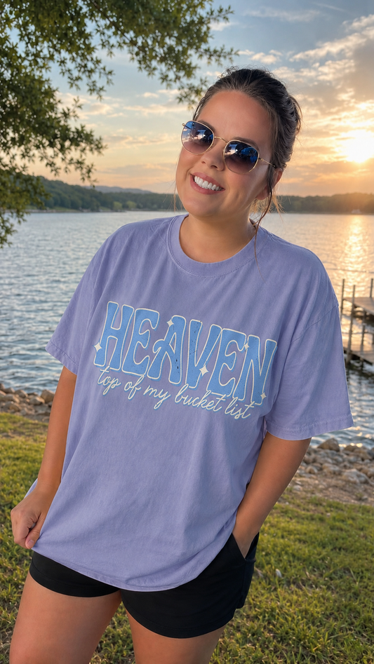 Heaven is on My Bucket List