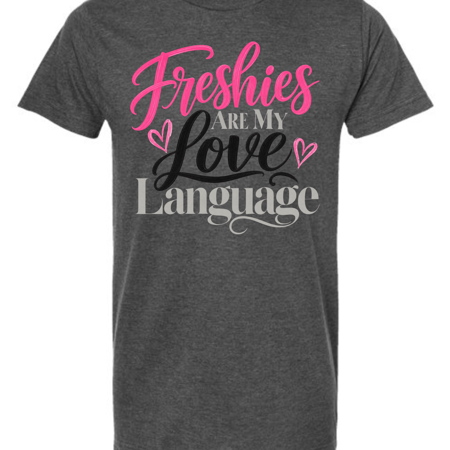 Freshies are my love language