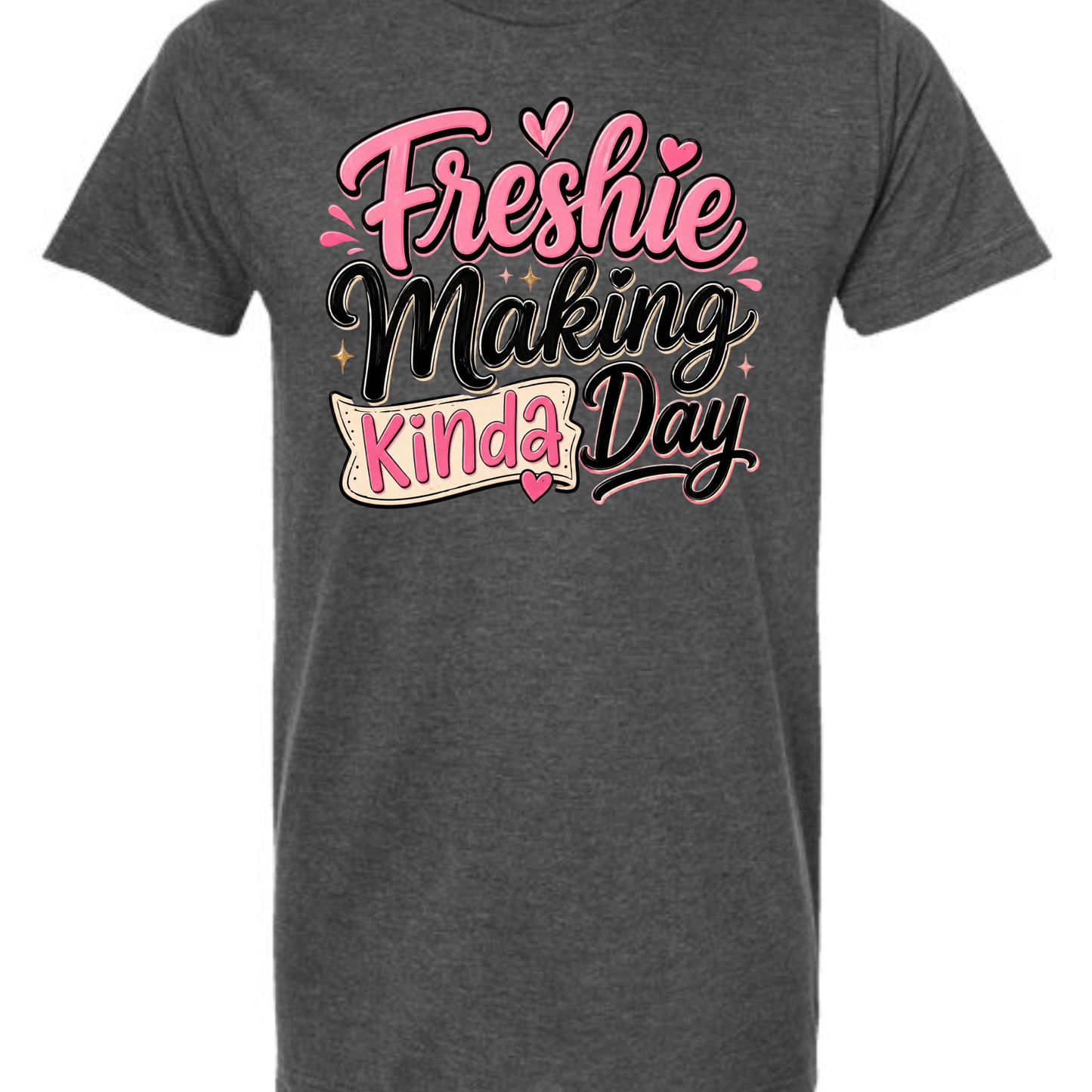 Freshie  asking Kinda Day