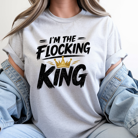 I'm the Flocking King